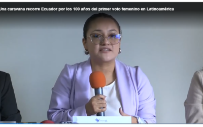 EFE Latam: Una caravana recorre Ecuador por los 100 años del primer voto femenino en Latinoamérica